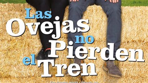 Las Ovejas No Pierden El Tren Trailer Hd Español Youtube