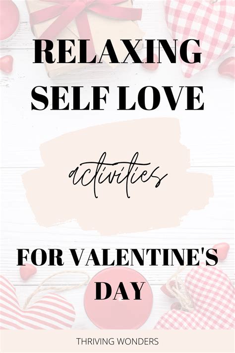 Relaxing Self Love Activities For Valentines Day In 2021 Self Love