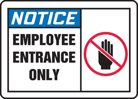 Employee Entrance Only OSHA Notice Safety Sign MADM878