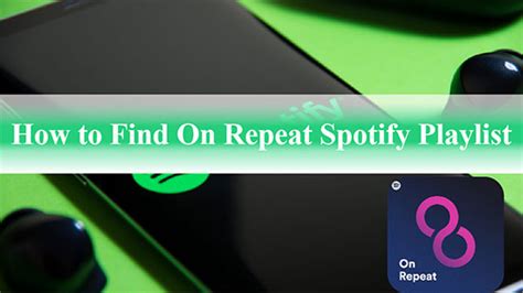 How To Find Spotify On Repeat Playlist For Mobiledesktop