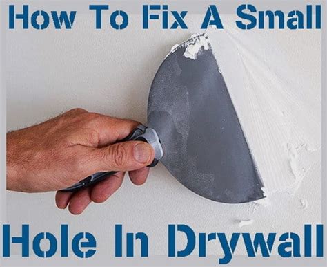 How To Fix A Small Hole In Drywall From 12 To 5 Inch Hole