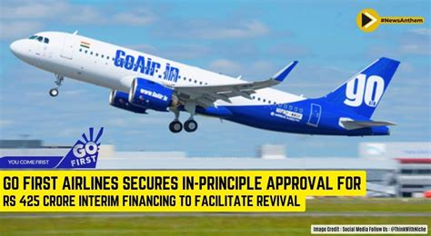Go First Airlines Secures In Principle Approval For Rs 425 Crore
