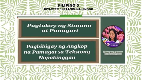 FILIPINO 5 Quarter 3 Week 6 PAGTUKOY NG SIMUNO At PANAGURI PAGBIBIGAY