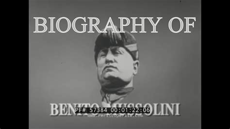 Benito Mussolini ” 1962 Biography Of Italian Fascist Dictator Documentary Film 57384 Youtube