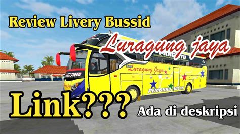 Livery luragung xhd apk is a auto & vehicles apps on android. Review Livery Bussid Luragung jaya - YouTube
