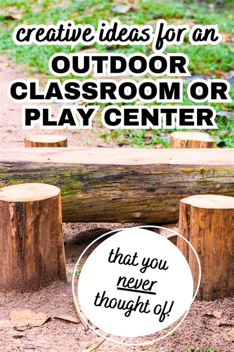 Outdoor Class Room Ideas Nature Learning Space Ideas For Kids