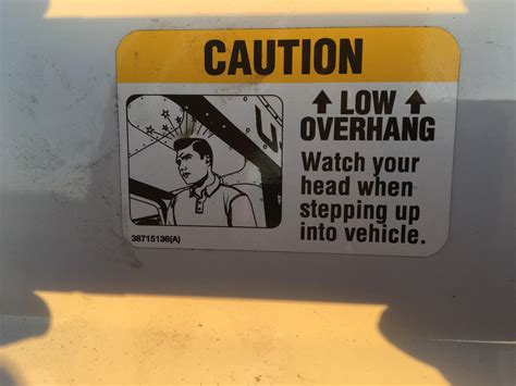 Saw this sign on my U-Haul after I had already whacked my head 3 times