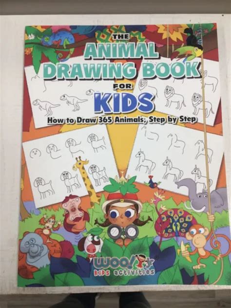 The Animal Drawing Book For Kids How To Draw 365 Animals Step By