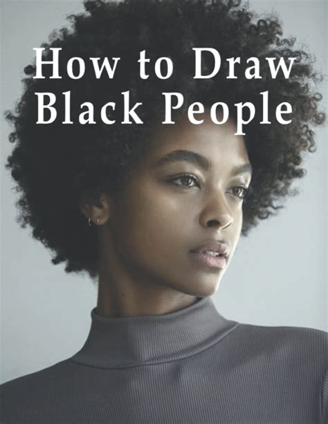 Buy How To Draw Black People How To Draw Black People How To Draw