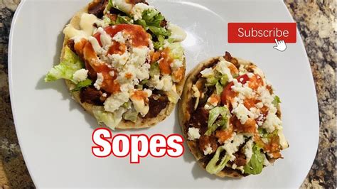 Como Hacer Sopes 😋 Youtube