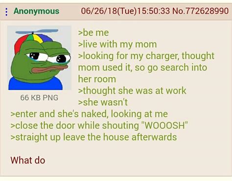 Anon Sees Naked Mom R Greentext