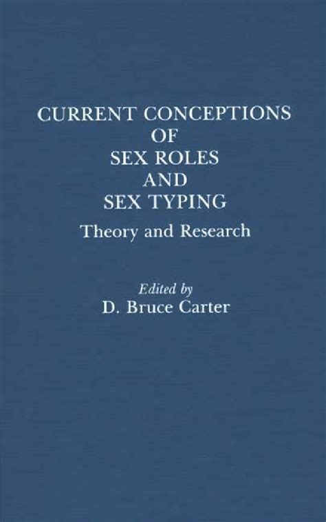 Current Conceptions Of Sex Roles And Sex Typing Theory And Research • Abc Clio