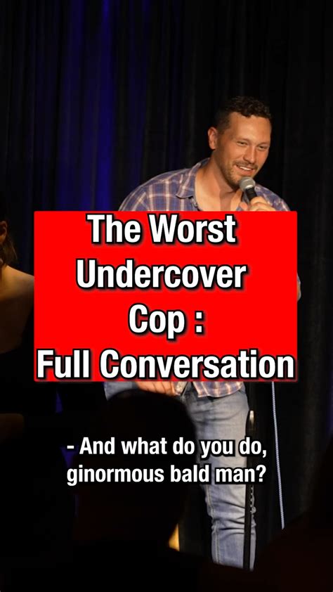 worst undercover cop r standupcomedy