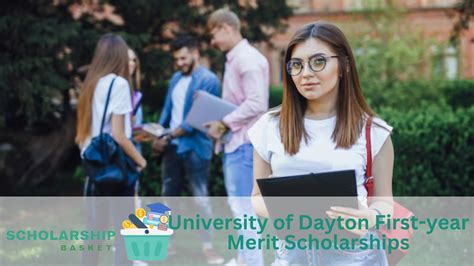 University Of Dayton First Year Merit Scholarships Scholarshipbasket