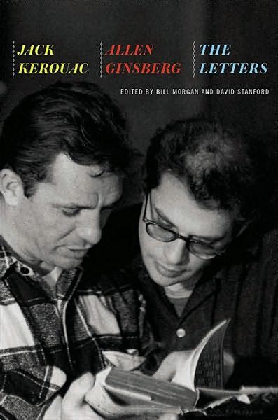 Kerouac And Ginsberg Correspondence A Piece Of Monologue