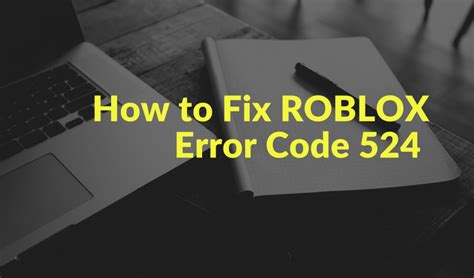 How To Fix Roblox Error Code 524 Authorization Error In Easy Steps