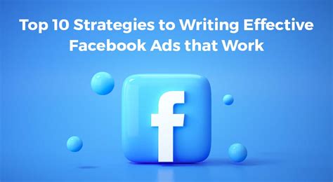 Top 10 Strategies To Writing Effective Facebook Ads That Work Edkent