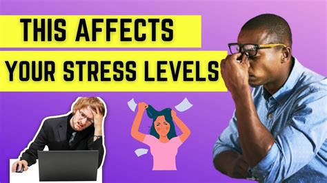 This Can Affect Your Stress Levels Youtube