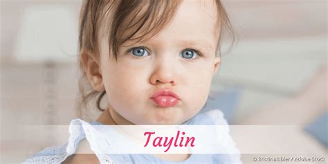 Taylin Name Mit Bedeutung Herkunft Beliebtheit And Mehr