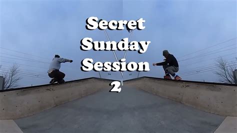 Secret Sunday Sessions 2 Youtube