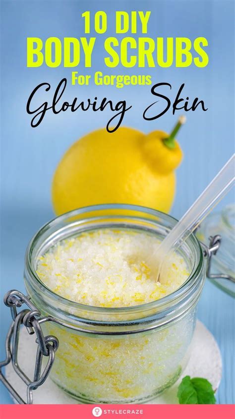 10 Homemade Body Scrubs For Glowing Skin And Their Benefits Homemade