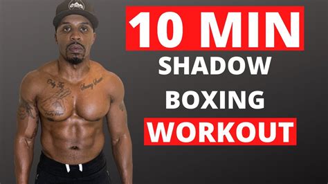 10 Minute Shadow Boxing Workout For Beginners Boxing For Beginners