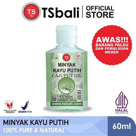 Minyak Kayu Putih Cajuput Oil Cap Tsbali 60ml Tsb Pt Tamba Sanjiwani