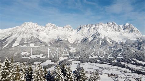 Aftermovie Skiing Ellmau Skiwelt Wilder Kaiser Brixental 2022
