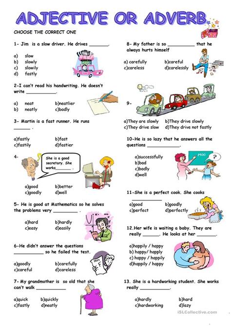 An adverb of manner tells how or in what manner, the action of the verb is carried out. ADJECTIVE or ADVERB worksheet - Free ESL printable ...