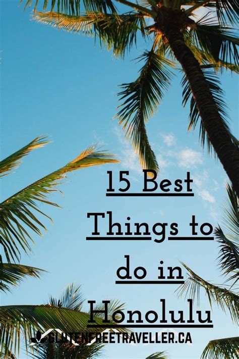 15 Best Things To Do In Honolulu I Love Hawaii Things To Do