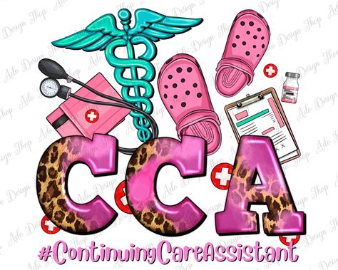 Cca Continuing Care Assistant Png Sublimation Design Download Etsy