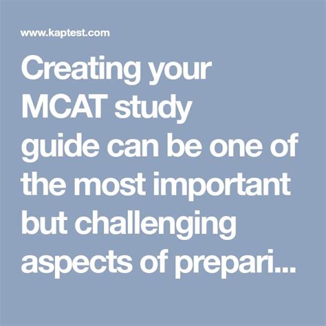 Creating Your Mcat Study Guide Can Be One Of The Most Important But