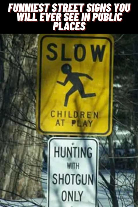 Funniest Street Signs You Will Ever See In Public Places Funny Sign