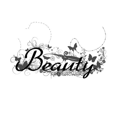 The Word Beauty Written In Black And White With Butterflies On Its