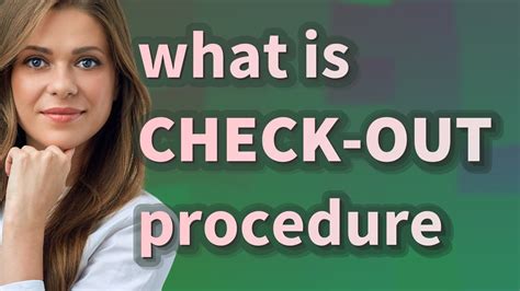 Check Out Procedure Meaning Of Check Out Procedure Youtube
