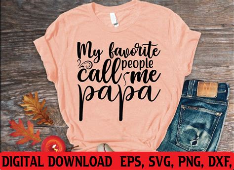 My Favorite People Call Me Papa Svg Graphic By Creative Designer