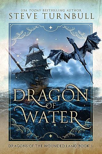 Dragon Of Water By Steve Turnbull Goodreads