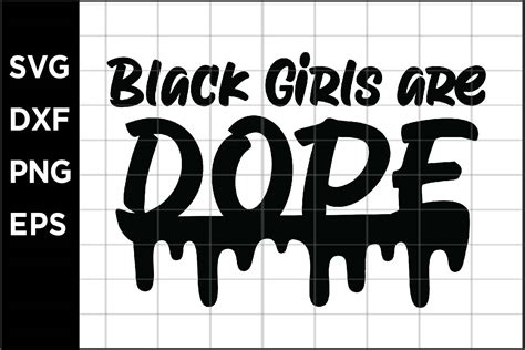Black Girls Are Dope Graphic By Spoonyprint · Creative Fabrica