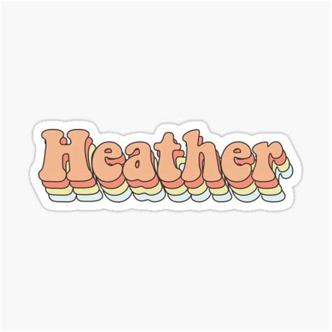 Heather Custom Aesthetic Trendy Name Sticker For Sale By