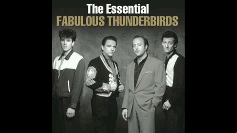 Tell Me The Fabulous Thunderbirds Youtube