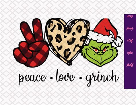 Peace Love Grinch Svg
