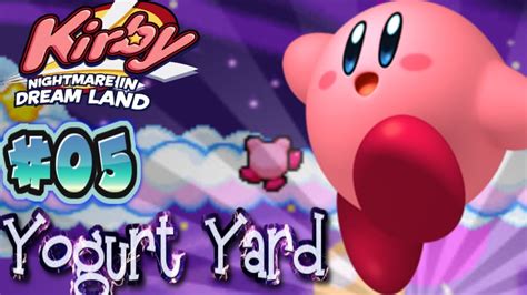 Kirby Nightmare In Dreamland 100 Yogurt Yard Level 5 Youtube