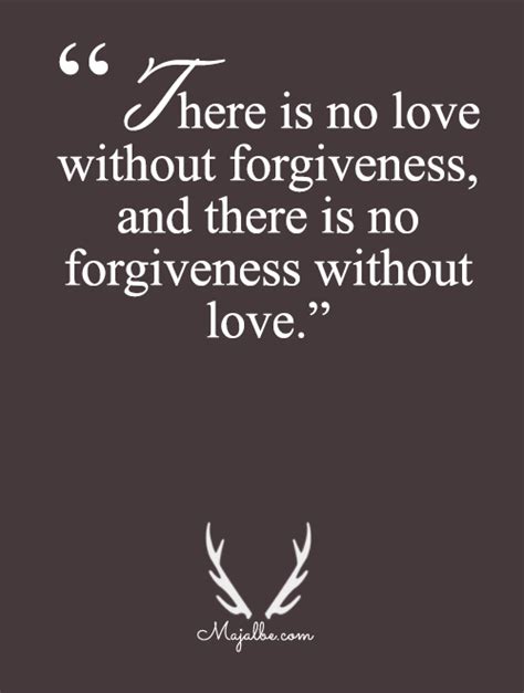 Forgiveness And Love Are Inseparable Love Quotes Learning