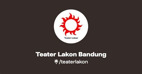 Teater Lakon Bandung Instagram Tiktok Linktree