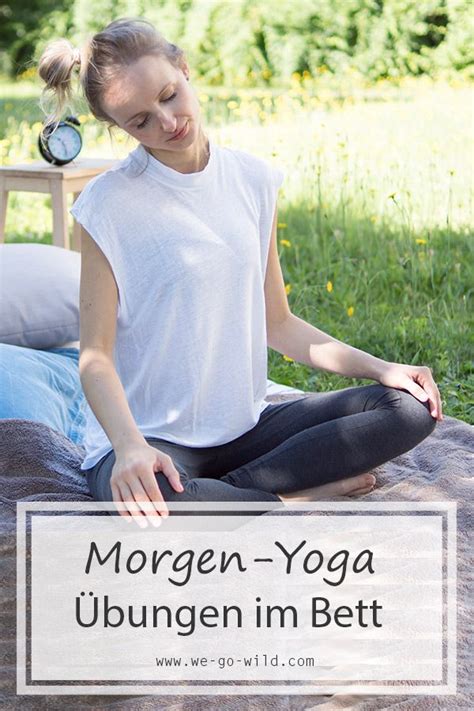 Through yoga we build long, lean muscles and a stong and powerful core. Namast'ay in bed: Mit Morgen-Yoga in den Tag starten ...