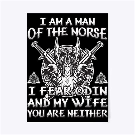 I Fear Odin And My Wife You Are Neither T Poster 18x24 Ebay