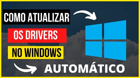 🔴 Como Atualizar Os Drivers Do Windows Automaticamente 2020 Youtube