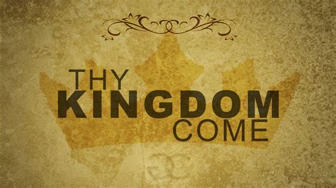 Thy Kingdom Come Life In Gods Kingdom — Hopepointe Anglican Church