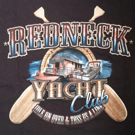 Official Redneck Yacht Club T Shirts Various Colors Etsy