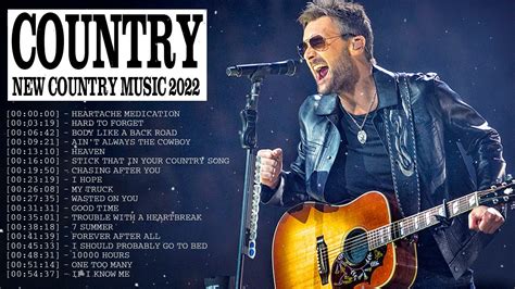 Eric Church Country Music Greatest Hits Playlist 2022 Top New